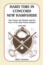 Hard Time in Concord, New Hampshire af MILLI S Knudsen