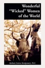 Wonderful Wicked Women of the World af Barbara Venton Montgomery