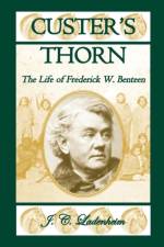 Custer's Thorn af Jules C Ladenheim