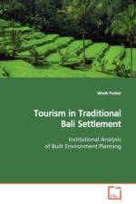 Tourism in Traditional Bali Settlement af Wiwik Pratiwi