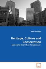 Heritage, Culture and Conservation af Rebecca (University of Glasgow) Madgin