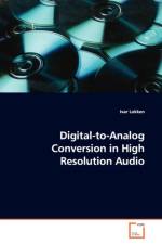 Digital-to-Analog Conversion in High Resolution Audio af Ivar Lokken