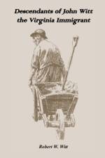 Descendants of John Witt, the Virginia Immigrant af Robert W Witt