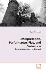 Interpretation, Performance, Play, and Seduction af Ragnhild Tronstad