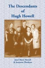 The Descendants of Hugh Howell af Janel Marie Howell