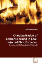 Characterisation of Carbons Formed in Coal-injected Blast Furnaces af Nigel Shanning Dong