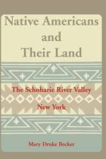 Native Americans and Their Land af Mary Druke Becker