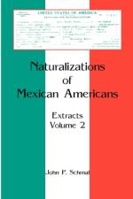 Naturalizations of Mexican Americans af John P Schmal