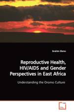 Reproductive Health, HIV/AIDS and Gender Perspectives in East Africa af Ibrahim Elemo