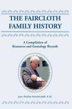 The Faircloth Family History af Joyce Christine Fair Judah