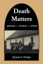 Death Matters af Richard H McHugh