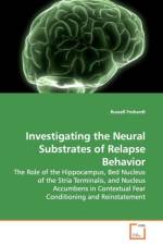 Investigating the Neural Substrates of Relapse Behavior af Russell Frohardt