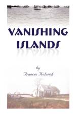 Vanishing Islands af Frances Kolarek