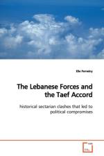 The Lebanese Forces and the Taef Accord af Elie Ferneiny