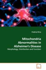 Mitochondria Abnormalities in Alzheimer's Disease af Xinglong Wang