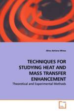 Techniques for Studying Heat and Mass Transfer Enhancement af Alina Adriana Minea