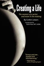Creating a Life af Corbin Lewars