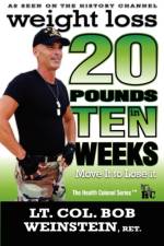 Weight Loss - Twenty Pounds in Ten Weeks - Move It to Lose It af Bob Weinstein