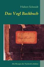 Das Vogl Backbuch af Hubert Schmidt