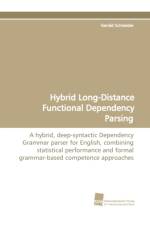 Hybrid Long-Distance Functional Dependency Parsing af Gerold Schneider