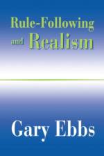 Rule-Following and Realism af Gary Ebbs
