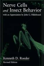 Nerve Cells and Insect Behavior af Kenneth D. Roeder