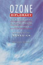 Ozone Diplomacy af Richard Elliot Benedick