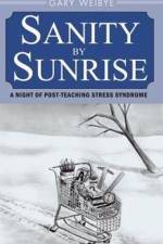 Sanity by Sunrise af Gary Weibye