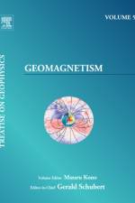 Treatise on Geophysics, Volume 5 af Masaru Kono