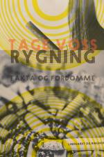 Rygning. Fakta og fordomme af Tage Voss