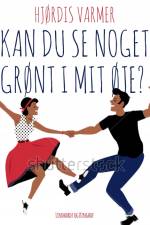 Kan du se noget grønt i mit øje? af Hjørdis Varmer