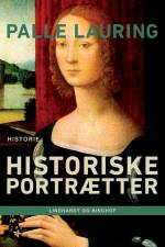 Historiske portrætter af Palle Lauring