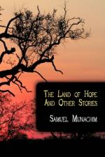 The Land of Hope And Other Stories af Samuel Munachim