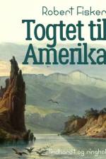 Togtet til Amerika af Robert Fisker