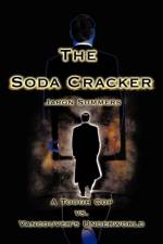 The Soda Cracker af Jaron Summers