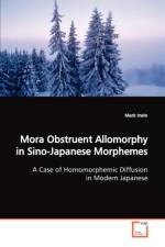 Mora Obstruent Allomorphy in Sino-Japanese Morphemes af Mark (Yamagata University) Irwin