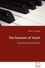 The Fountain of Youth - The Artistry of Frank Glazer af Duncan J Cumming