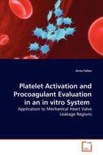 Platelet Activation and Procoagulant Evaluation in an in vitro System af Anna Fallon