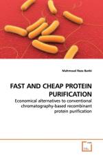 Fast and Cheap Protein Purification af Mahmoud Reza Banki