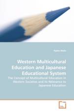 Western Multicultural Education and Japanese Educational System af Ryoko Wada