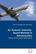 An Acoustic Intensity-Based Method in Aeroacoustics af Chao Yu