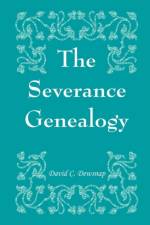 The Severance Genealogy af David C Dewsnap