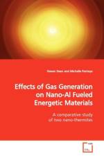 Effects of Gas Generation on Nano-Al Fueled Energetic Materials af Steven Dean