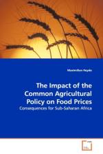 The Impact of the Common Agricultural Policy on Food Prices af Maximilian Heyde