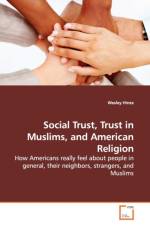 Social Trust, Trust in Muslims, and American Religion af Wesley Hinze