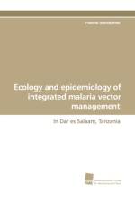 Ecology and Epidemiology of Integrated Malaria Vector Management af Yvonne Geissbhler
