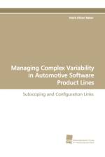 Managing Complex Variability in Automotive Software Product Lines af Mark-Oliver Reiser
