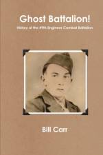 Ghost Battalion af Bill Carr