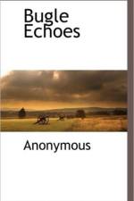 Bugle Echoes af Anonymous