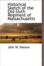 Historical Sketch of the Old Sixth Regiment of Massachusetts af John W Hanson